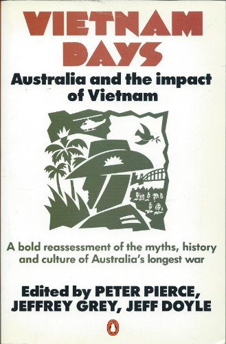 Imagen de archivo de Vietnam days: Australia and the impact of Vietnam a la venta por Wonder Book