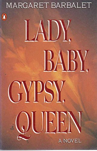 Beispielbild fr Lady, Baby, Gypsy, Queen zum Verkauf von Book Express (NZ)