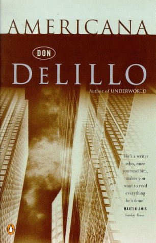 Americana - DeLillo, Don