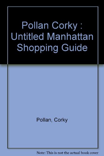 9780140124019: Shopping Manhattan;the Discriminating Buyer's Guide to Finding Almost Anything