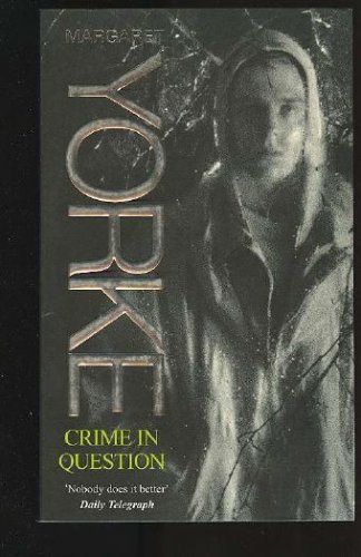 Crime in Question (Crime Monthly) (9780140124354) by Yorke, Margaret