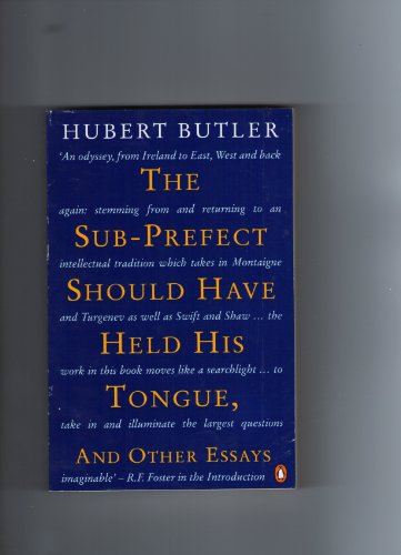Imagen de archivo de The Sub-Prefect Should have Held His Tongue: And Other Essays a la venta por WorldofBooks