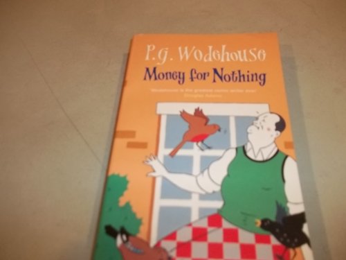 Stock image for Money for Nothing for sale by Better World Books
