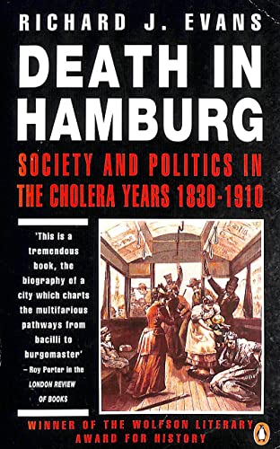 9780140124736: Death in Hamburg: Society And Politics in the Cholera Years 1830-1910 (Penguin history)