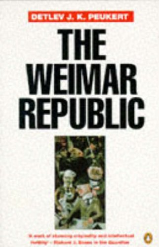 Beispielbild fr The Weimar Republic: The Crisis of Classical Modernity (Penguin history) zum Verkauf von WorldofBooks