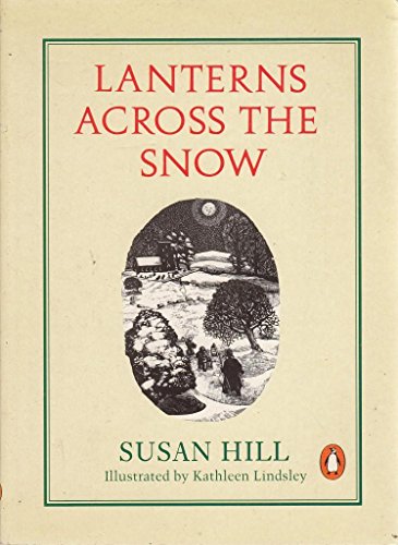Lanterns Across the Snow (9780140125894) by Hill, Susan
