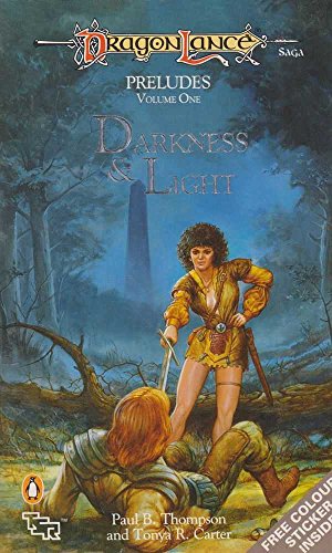 Stock image for Darkness & Light: Dragonlance Saga - Preludes, Volume One for sale by Sarah Zaluckyj