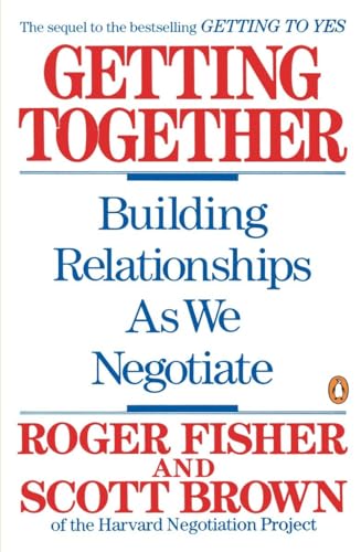 Stock image for Getting Together : Building Relationships as We Negotiate for sale by Better World Books