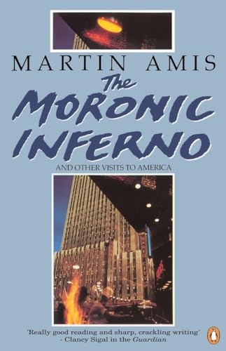 9780140127195: The Moronic Inferno And Other Visits to America