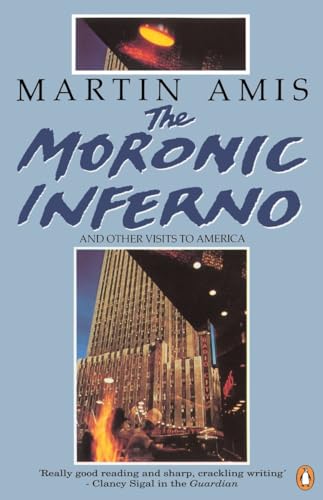 9780140127195: The Moronic Inferno and Other Visits to America