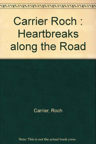 Beispielbild fr Heartbreaks along the Road zum Verkauf von Better World Books