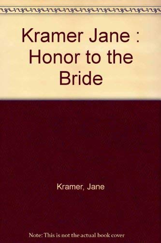 Beispielbild fr Honor to the Bride zum Verkauf von ThriftBooks-Dallas