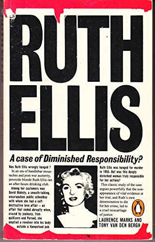 Stock image for Ruth Ellis: a Case of Diminished Responsibility? for sale by WorldofBooks