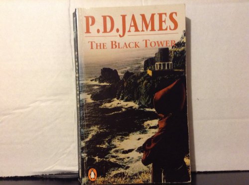 Stock image for The Black Tower (Adam Dalgliesh Mystery Series #5) for sale by Zoom Books Company