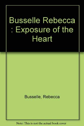 Stock image for Exposure of the Heart for sale by Dan A. Domike