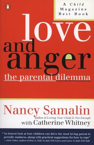 9780140129922: Love and Anger: The Parental Dilemma