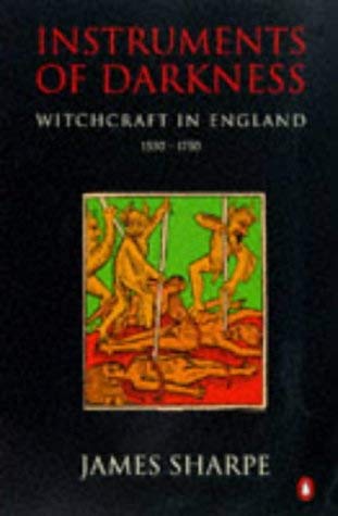 9780140130652: Instruments of Darkness: Witchcraft in England 1550-1750
