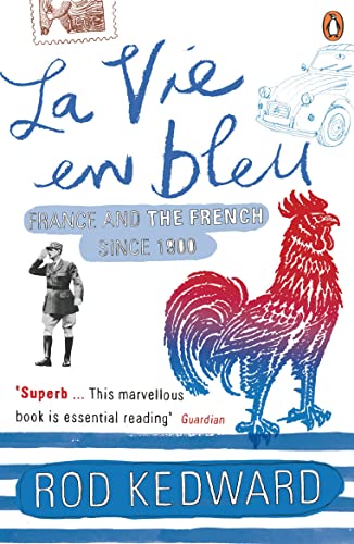 Imagen de archivo de La Vie En Bleu: France and the French Since 1900 a la venta por Ergodebooks