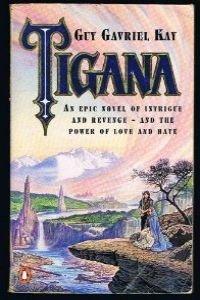 Beispielbild fr Tigana zum Verkauf von WorldofBooks