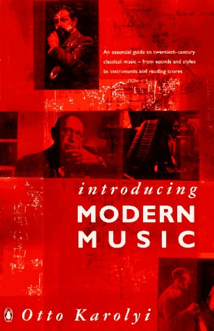 Beispielbild fr Introducing Modern Music (Penguin Non Fiction) zum Verkauf von Wonder Book