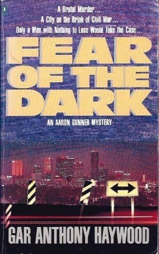 Stock image for Fear of the Dark (Aaron Gunner Mystery) for sale by Hawking Books