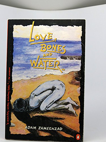 Beispielbild fr Love, Bones and Water zum Verkauf von Montclair Book Center