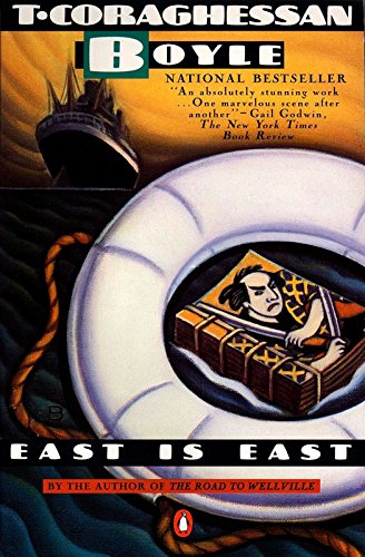 Beispielbild fr BOYLE T. CORAGHESSAN : EAST IS EAST (Contemporary American Fiction) zum Verkauf von Ammareal