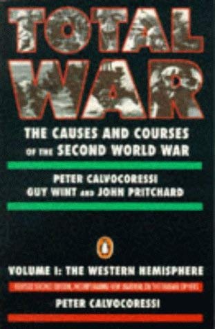 Beispielbild fr Total War: The Causes And Courses of the Second World War,Volume I:The Western Hemisphere: The Western Hemisphere v. 1 zum Verkauf von AwesomeBooks