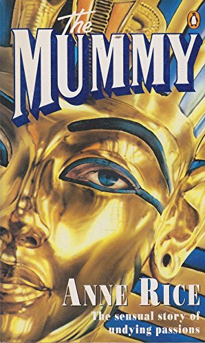 9780140132014: The Mummy: Or Ramses the Damned