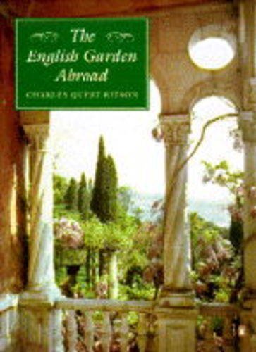 Stock image for The English Garden Abroad for sale by AwesomeBooks