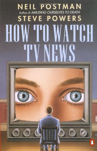 Beispielbild fr How to Watch TV News zum Verkauf von SecondSale