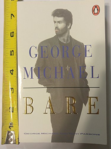 9780140132359: Bare: George Michael, His Own Story