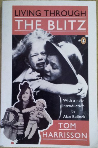 Beispielbild fr Living Through the Blitz zum Verkauf von WorldofBooks