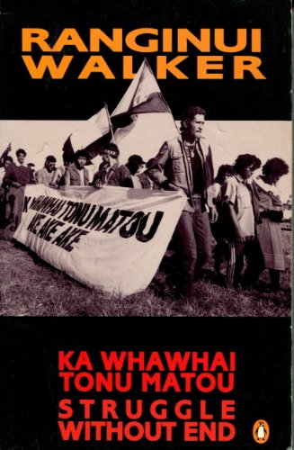 Imagen de archivo de Ka Whawhai Tonu Matou =: Struggle Without End a la venta por Books Unplugged