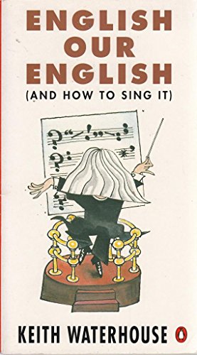 Imagen de archivo de English Our English (And How to Sing IT) a la venta por WorldofBooks