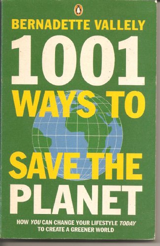 Imagen de archivo de 1001 Ways to Save the Planet a la venta por WorldofBooks