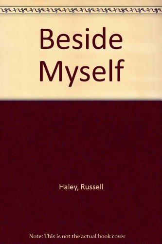 Stock image for Beside Myself for sale by Books Do Furnish A Room