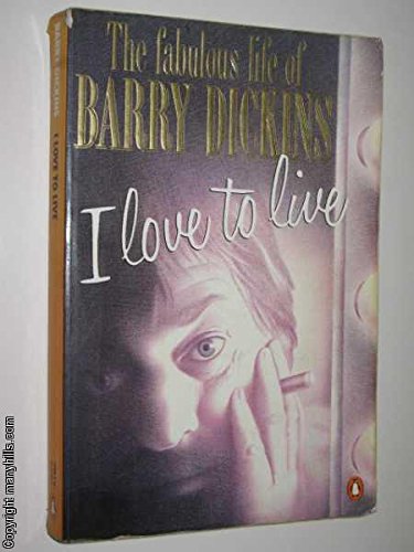 Beispielbild fr I Love to Live. zum Verkauf von Peter Moore Bookseller, (Est. 1970) (PBFA, BCSA)