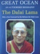 Beispielbild fr Great Ocean: An Authorized Biogrphy of the Buddhist Monk Tenzin Gyatso His Holiness the Fourteenth Dalai Lama zum Verkauf von SecondSale