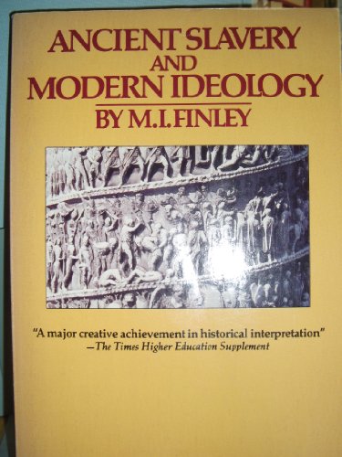 9780140134414: Ancient Slavery And Modern Ideology (Penguin history)