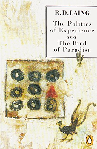 Imagen de archivo de Politics of Experience and the Bird of Paradise a la venta por Ergodebooks