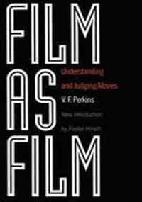 Stock image for Film as Film, a Superb Introduction to Appreciaiton and Criticism of the Cinema for sale by Samuel S Lin