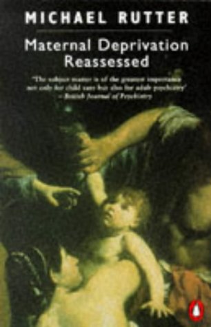 Imagen de archivo de Maternal Deprivation Reassessed (Penguin psychology) a la venta por Brit Books