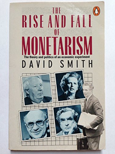 Stock image for Rise and Fall of Monetarism for sale by Better World Books Ltd