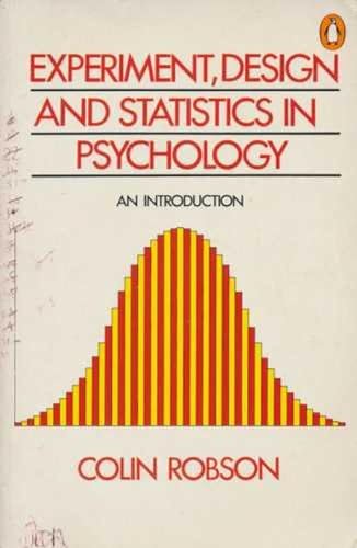 Imagen de archivo de Experiment, Design And Statistics in Psychology (Penguin business) a la venta por WorldofBooks