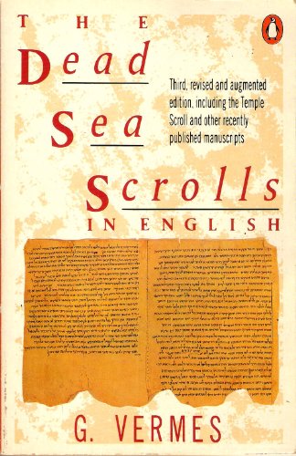 9780140135442: The Dead Sea Scrolls in English: Third, Revised And Augmented Edition, Including the Temple Scroll And Other Recently Published Manuscripts