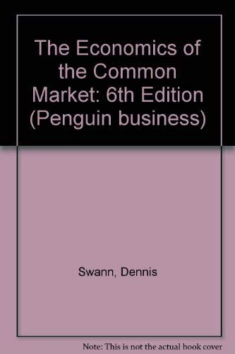 Beispielbild fr The Economics of the Common Market: 6th Edition (Penguin economics) zum Verkauf von Wonder Book