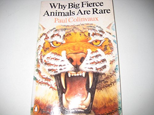 Stock image for Why Big Fierce Animals Are Rare (Penguin Press Science S.) for sale by WorldofBooks