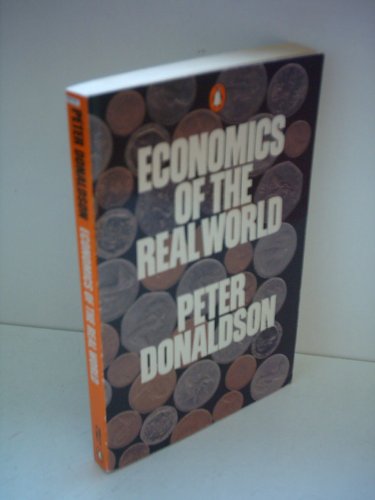 Imagen de archivo de Economics of the Real World (Penguin economics) a la venta por WorldofBooks