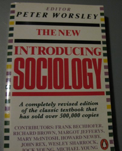 Imagen de archivo de The New Introducing Sociology: Third Revised Edition (Penguin Social Sciences) a la venta por Ergodebooks